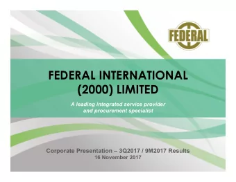 FEDERAL INTERNATIONAL  (2000) LIMITED  A leading integrated service provider  and procurement