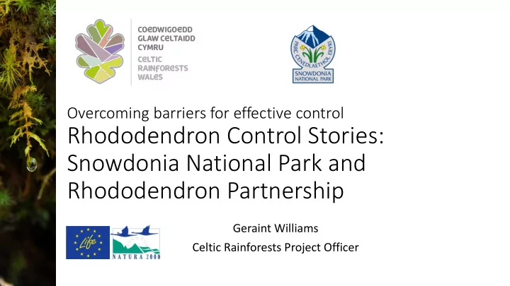overcoming barriers for effective control rhododendron