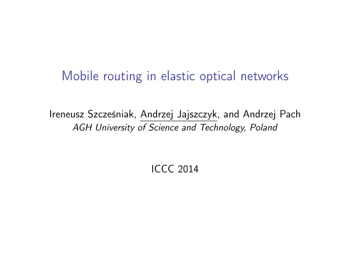 mobile routing in elastic optical networks