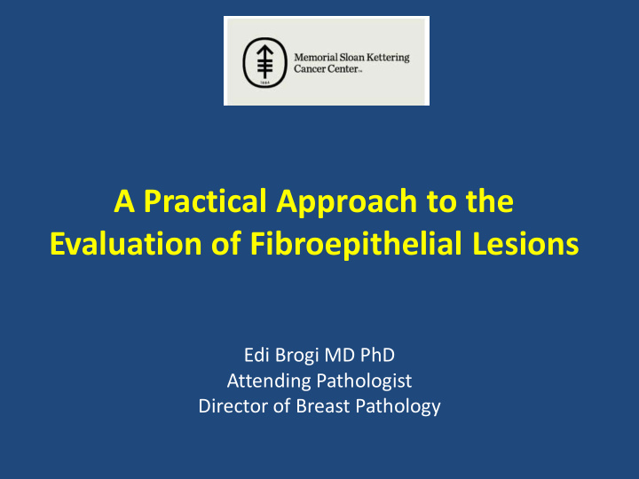 a practical approach to the evaluation of fibroepithelial