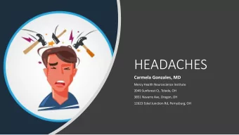 HEADACHES  Carmela Gonzales, MD  Mercy Health Neuroscience Institute  3949 Sunforest Ct, Toledo, OH