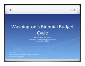 Washingtons  Biennial  Budget    Cycle    North  Kitsap  School  District