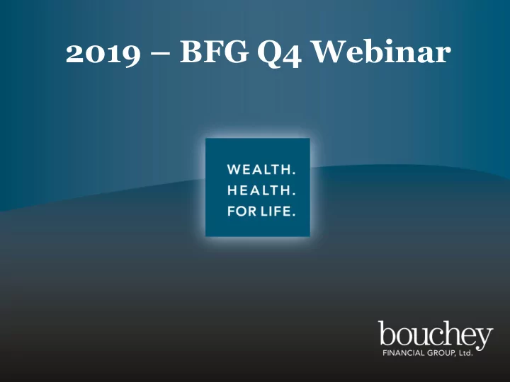 2019 bfg q4 webinar tax law changes at a glance