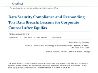 Counsel After Equifax  TUESDAY, JANUARY 23, 2018  1pm Eastern    |    12pm Central   |   11am