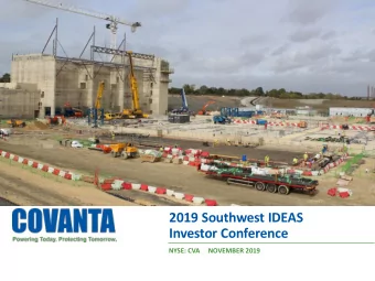2019 Southwest IDEAS  Investor Conference  NYSE: CVA  NOVEMBER 2019  Cautionary Statements  All