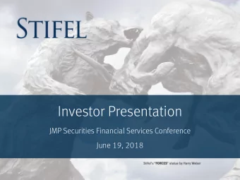 Investor Presentation  JMP Securities Financial Services Conference  June 19, 2018  Disclaimer