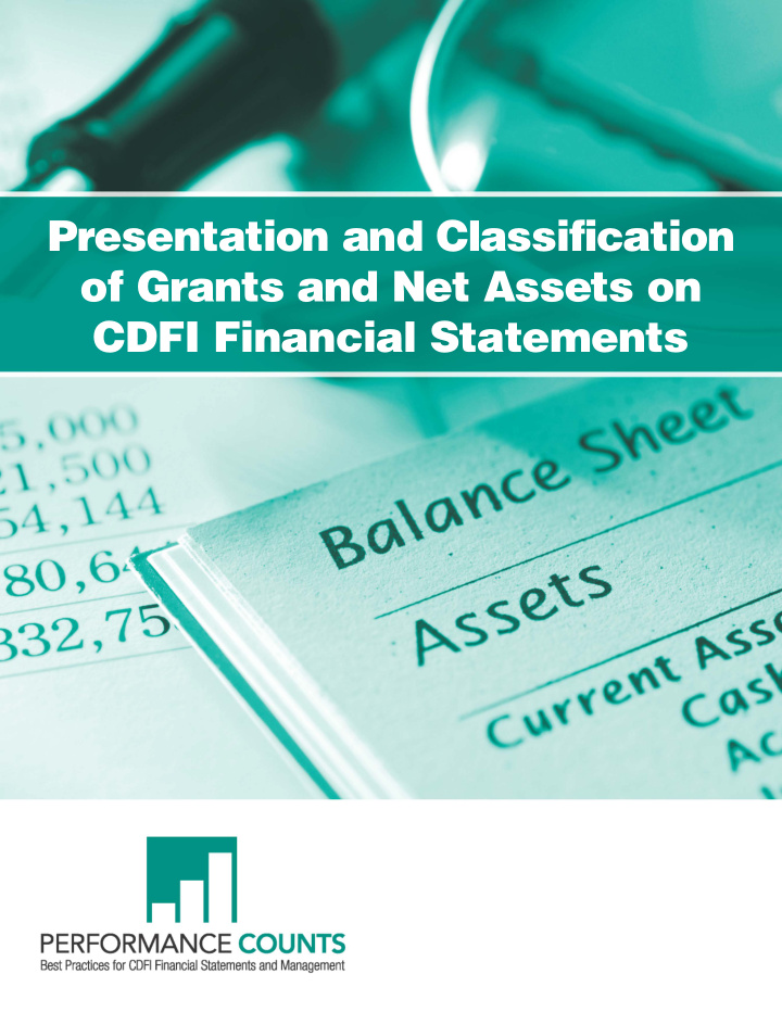 presentation and classification of grants and net assets