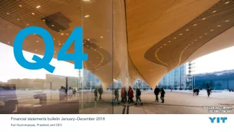 Financial statements bulletin January  December 2018  Kari Kauniskangas, President and CEO