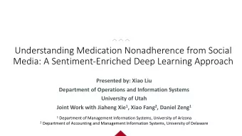 Understanding Medication Nonadherence from Social  Media: A Sentiment-Enriched Deep Learning