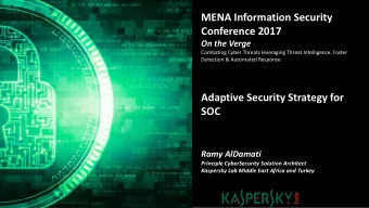 MENA Information Security Conference 2017 On the Verge :  Combating Cyber Threats leveraging Threat