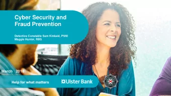 Fraud Prevention  Detective Constable Sam Kinkaid, PSNI  Maggie Hunter, RBS  March   2018  Welcome