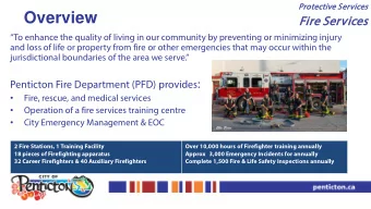 Overview  Fire Ser  Fi  ervices  es  To enhance the quality of living in our community by