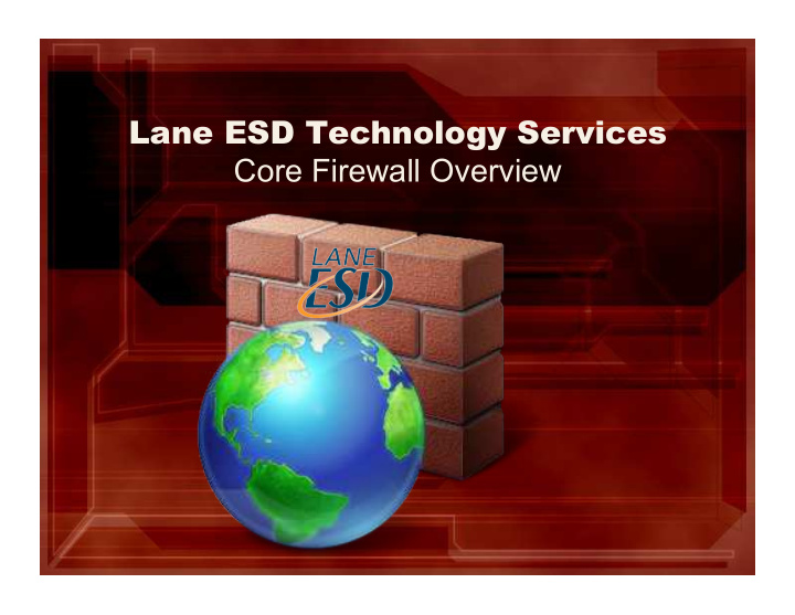 lane esd technology services core firewall overview