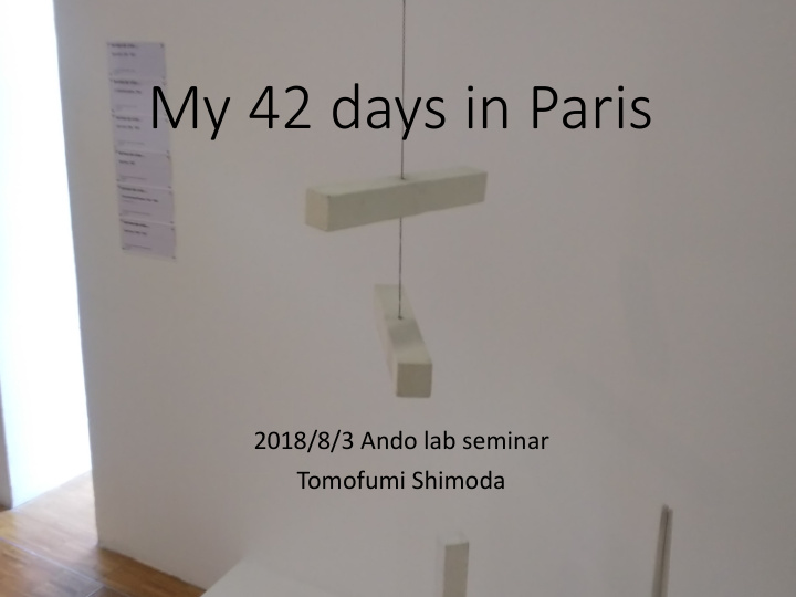 my 42 days in paris