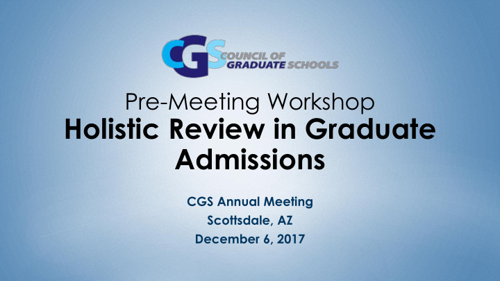 holistic review in graduate
