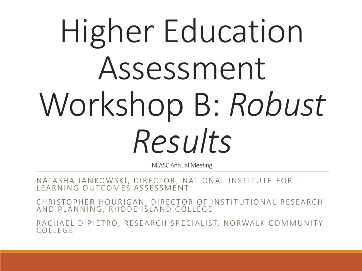 higher education assessment workshop b robust results