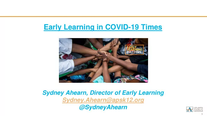 early learning in covid 19 times