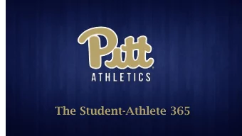 The Student-Athlete 365  Agenda  Expectations/Challenges of  a College  Athlete  Pitt