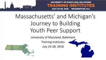 Journey to Building  Youth Peer Support  University of Maryland, Baltimore  Training Institutes