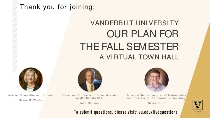 our plan for the fall semester