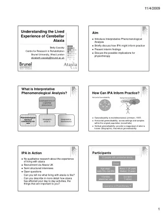 Understanding the Lived  Aim  Experience of Cerebellar  Introduce Interpretative