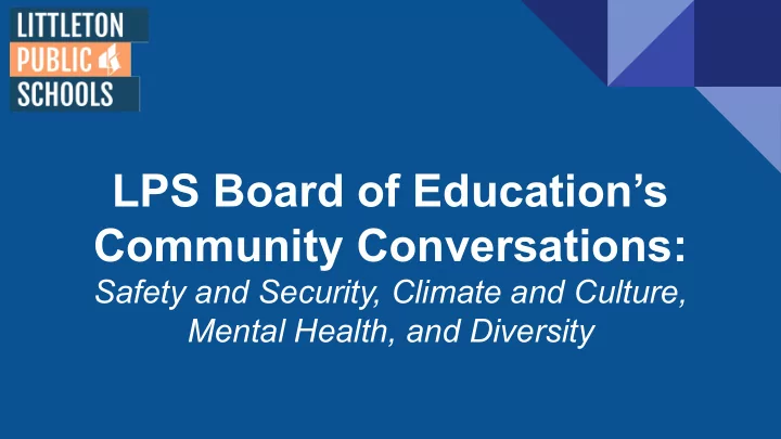 lps board of education s community conversations