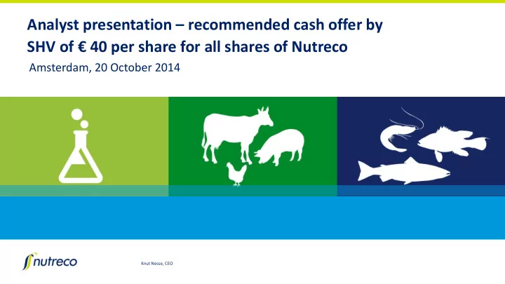 analyst presentation recommended cash offer by