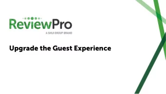 Upgrade the Guest Experience  How ReviewPro Helps  Drive Success  Find, Report &amp; Fix Issues