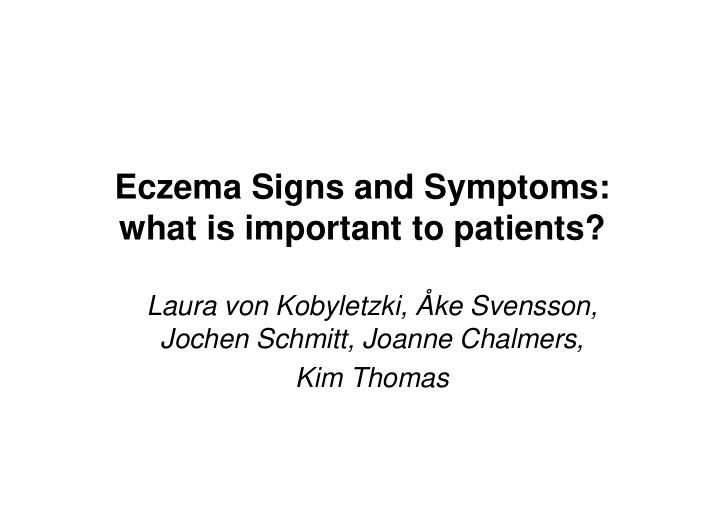 eczema signs and symptoms what is important to patients