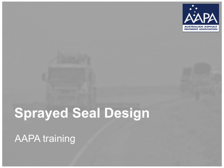 sprayed seal design