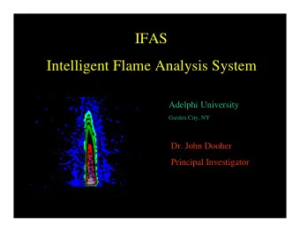 IFAS  Intelligent Flame Analysis System  Adelphi University  Garden City, NY  Dr. John Dooher