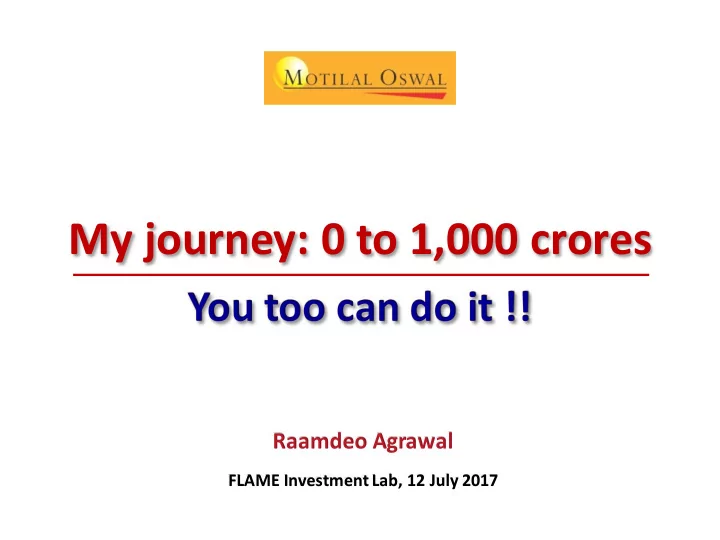 my journey 0 to 1 000 crores