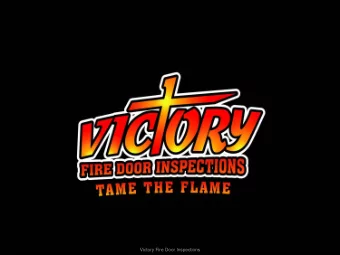 Victory Fire Door Inspections  Vickie Evans, FDAI    Over 30 years in door and hardware