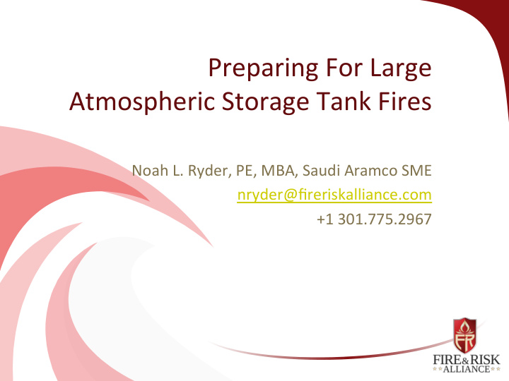 preparing for large atmospheric storage tank fires