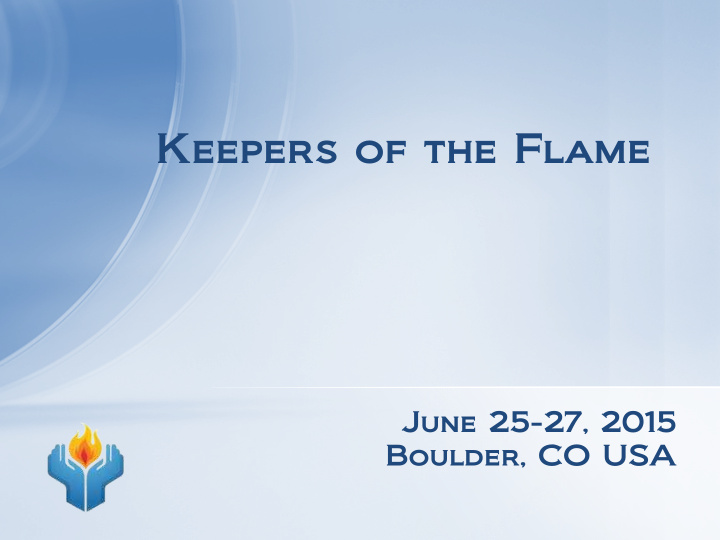 keepers of the flame