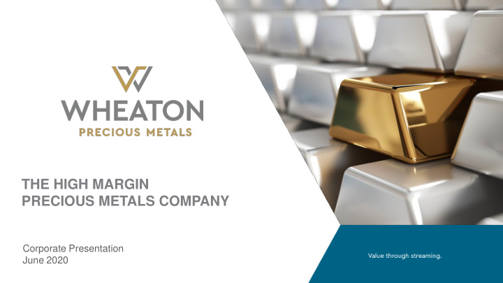 the high margin precious metals company