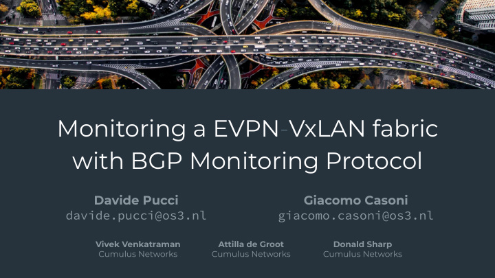 monitoring a evpn vxlan fabric with bgp monitoring