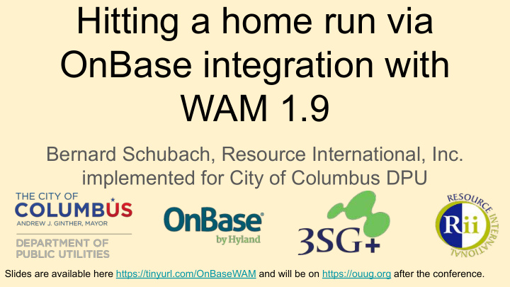 hitting a home run via onbase integration with wam 1 9