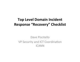 Top  Level  Domain  Incident    Response  Recovery  Checklist
