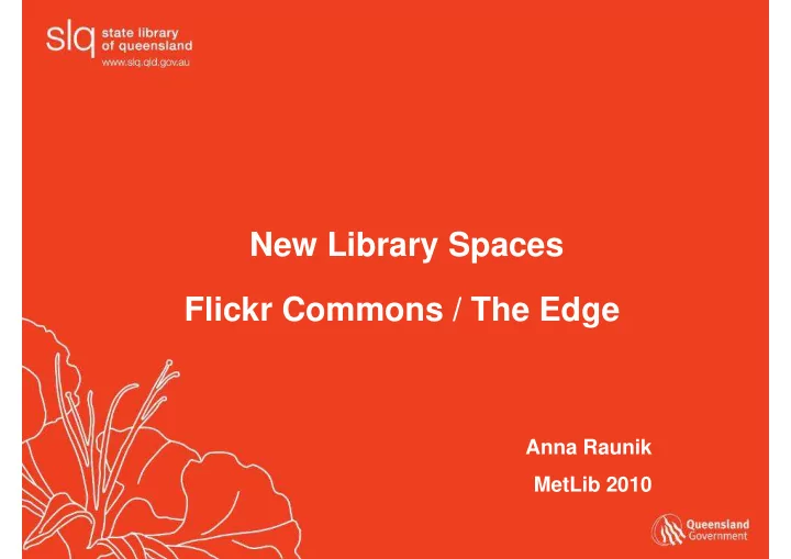 new library spaces flickr commons the edge
