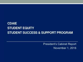 Presidents Cabinet Report  November 1, 2016  Committee for Diversity Action,  Inclusion &amp;