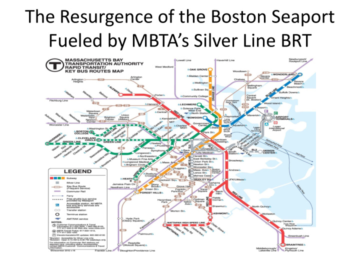 the resurgence of the boston seaport fueled by mbta s
