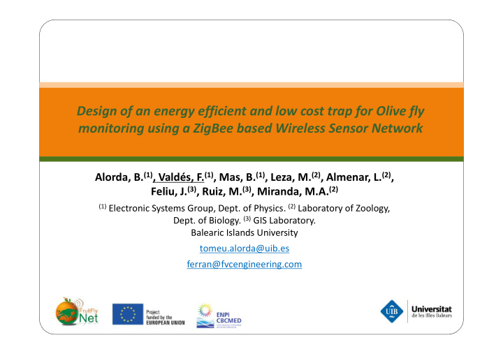design of an energy efficient and low cost trap for olive