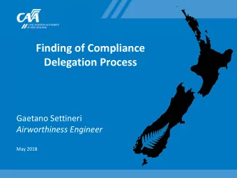 Finding of Compliance  Delegation Process  Gaetano Settineri  Airworthiness Engineer  May 2018  FOC