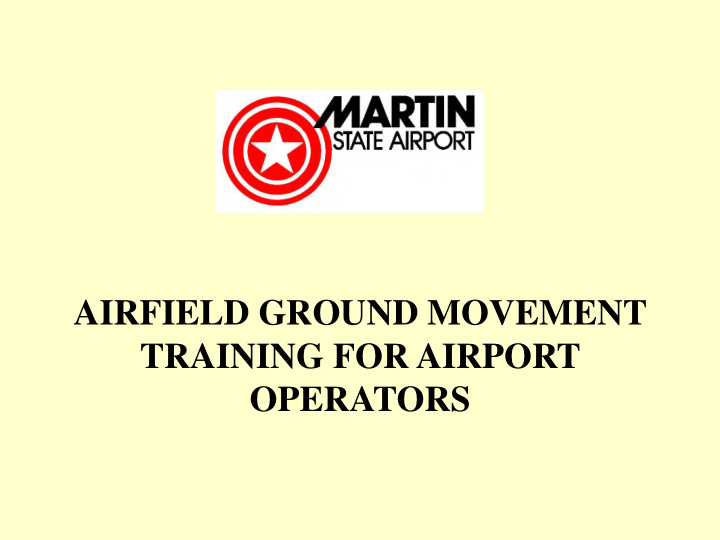 standardized airfield ground movement training program