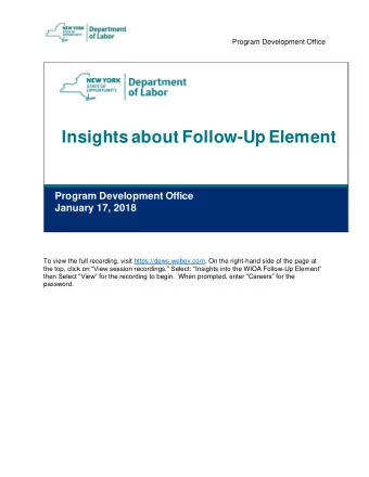 Insights about Follow-Up Element  Program Development Office  January 17, 2018  To view the full