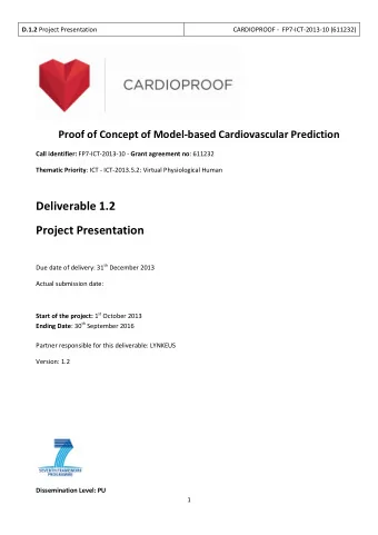 Due date of delivery: 31 th December 2013  Actual submission date: Start of the project: 1 st