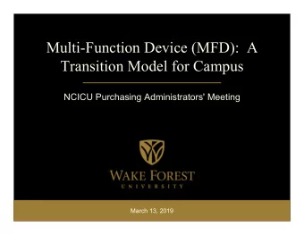 Multi-Function Device (MFD):  A  Transition Model for Campus  NCICU Purchasing Administrators'