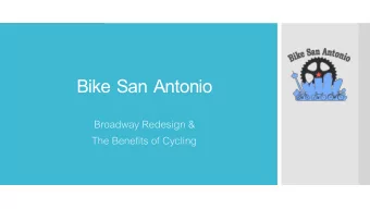 Bike San Antonio  Broadway Redesign &amp;  The Benefits of Cycling  Reduces pollution, traffic,