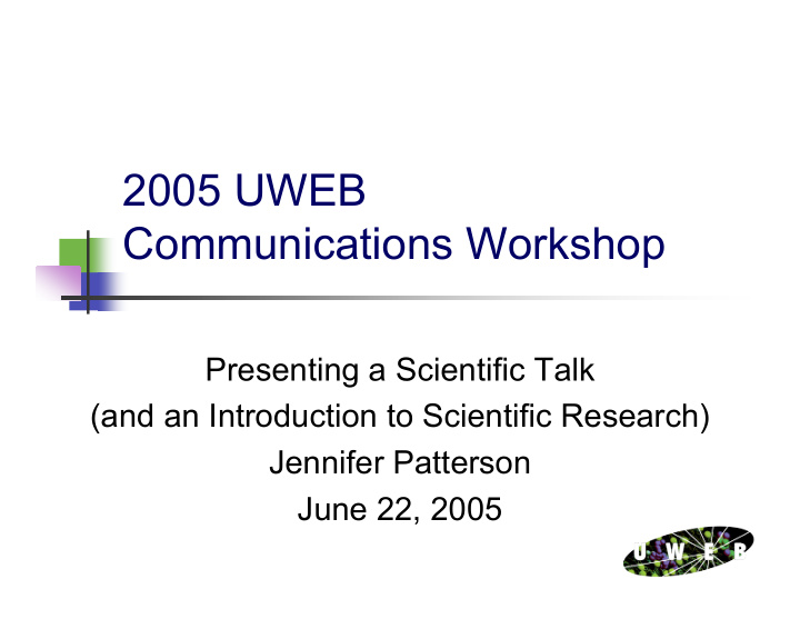 2005 uweb communications workshop